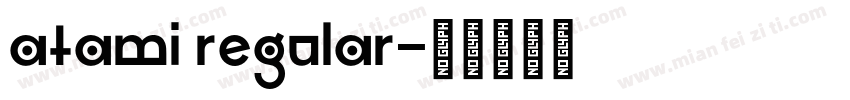 atami regular字体转换